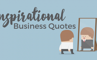 15 Inspirational Business Quotes You Need To Read Daily