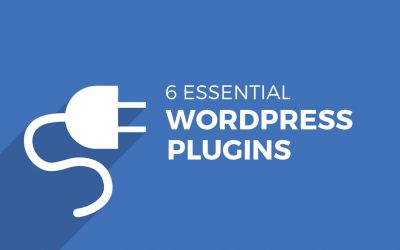 6 Essential WordPress Plugins for Your Blog