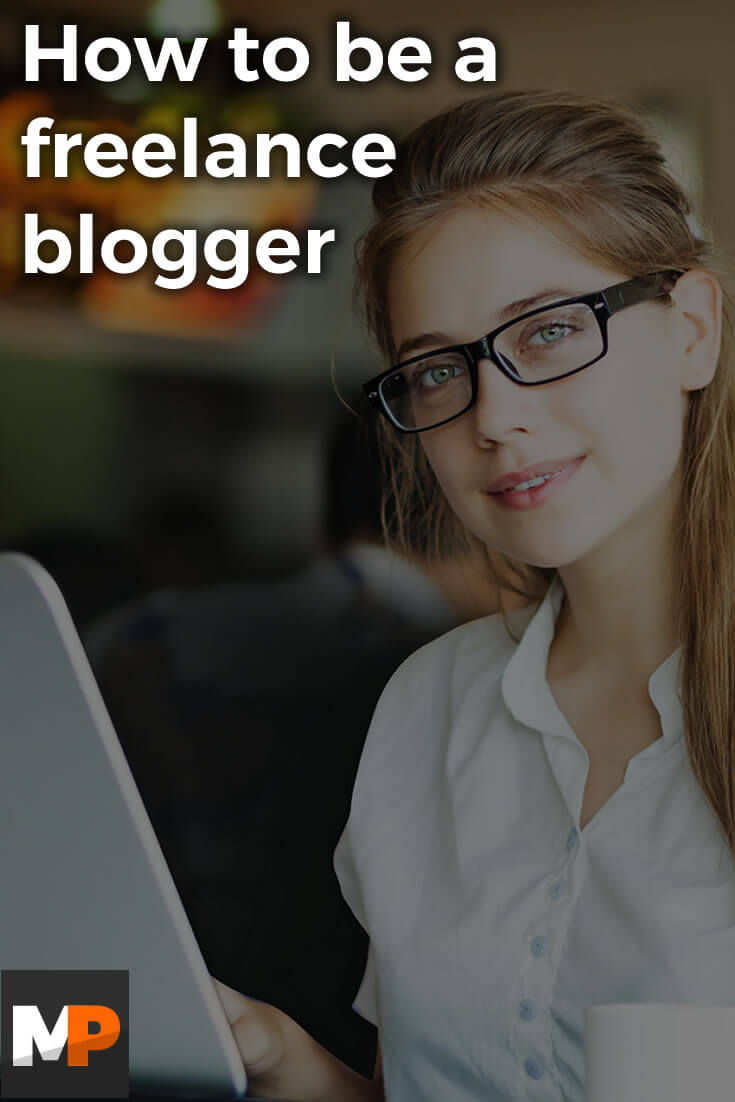 How to be a freelance blogger
