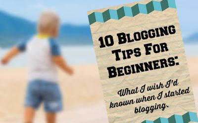 10 Blogging Tips for Beginners