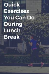 735X1102 - Quick Exercises You Can Do During Lunch Break