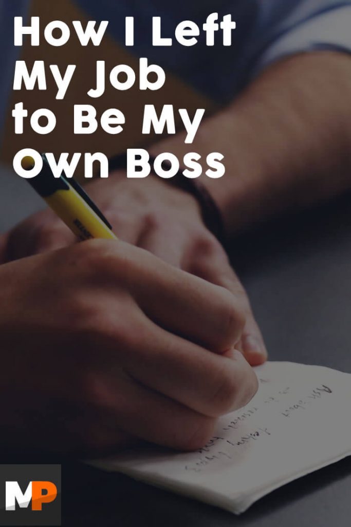How I Left My Job to Be My Own Boss