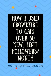 How I Used Crowdfire to gain over 50 new, legit followers/month