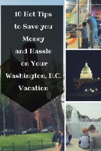 10 Tips to Save Money and Hassle on a D.C. Vacation