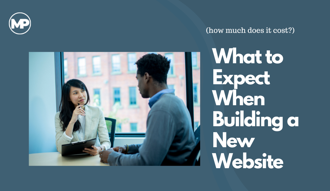 What to Expect When Building a New Website – How Much Does It Cost?