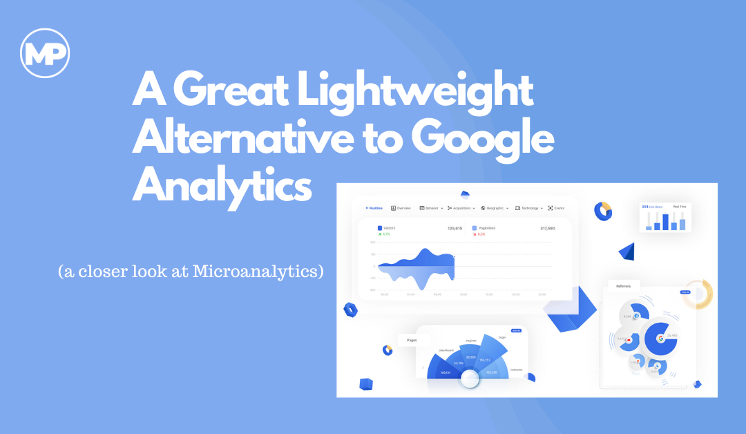 Microanalytics Is a Great Lightweight Alternative to Google Analytics