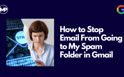 How to Stop Email From Going to My Spam Folder in Gmail