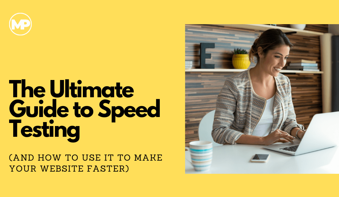 The Ultimate Guide to Speed Testing Featured Image