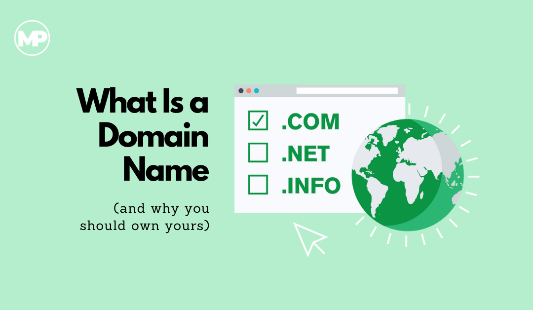 What Is a Domain Name and Why You Should Own Yours (Not Your Developer)