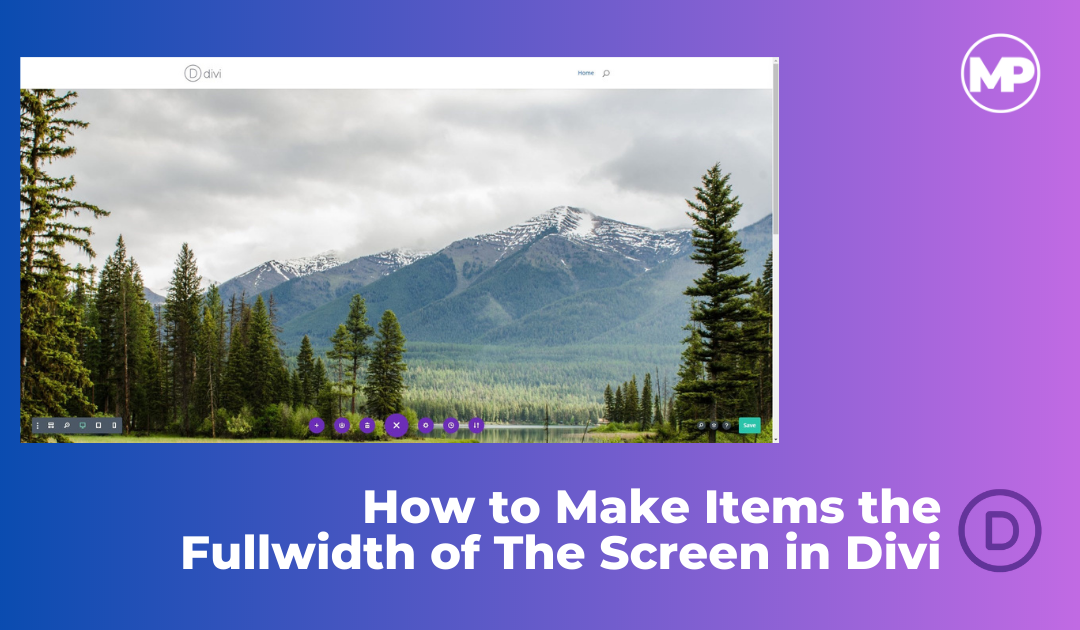 How to Make Items the Fullwidth of The Screen in Divi