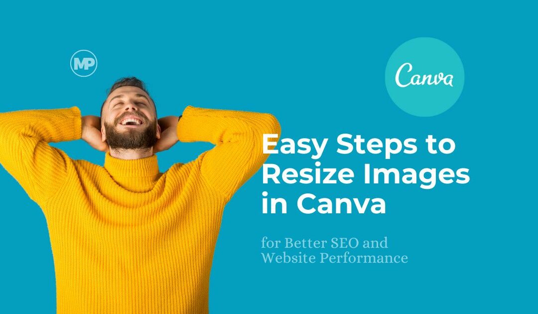 Easy Steps to Resize Images in Canva for Better SEO and Website Performance