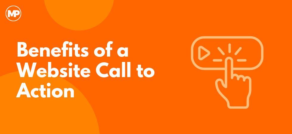 Benefits of a Website Call to Action