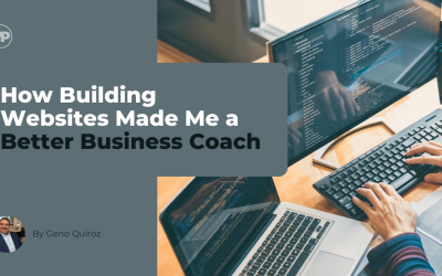 How Building Websites Made Me a Better Business Coach, Consultant, and Brand Evangelist