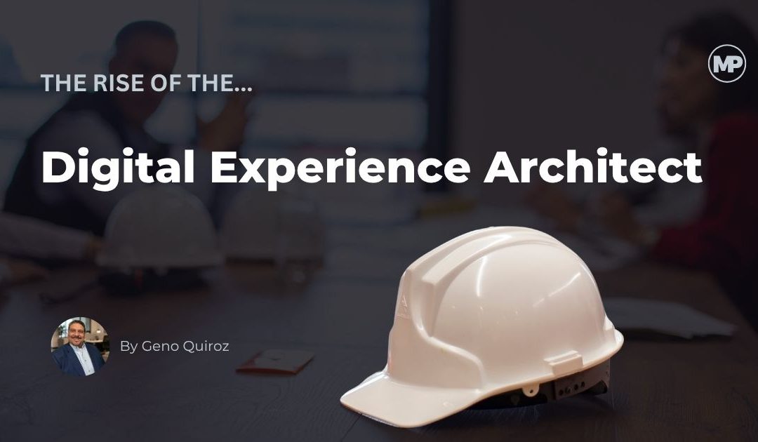 Do You Need a Website Designer or a Digital Experience Architect?