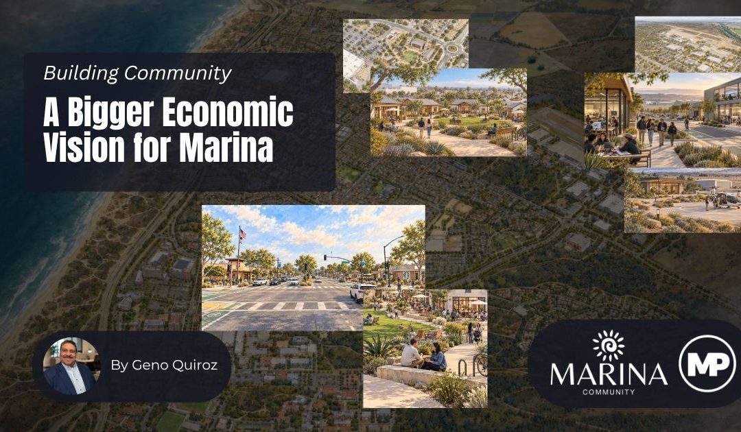 A Bigger Vision for Marina, California
